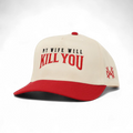 My Wife Will Kill You